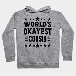 World's Okayest Cousin Rating Hoodie